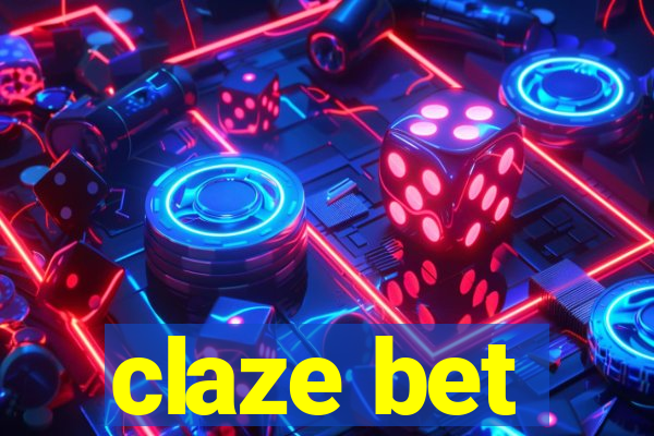 claze bet